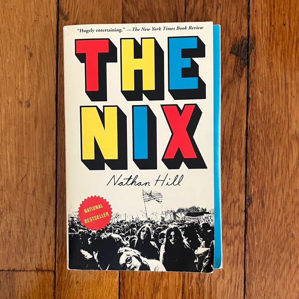 The Nix by Nathan Hill